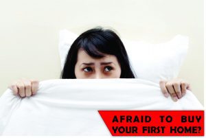 afraid to buy your first home